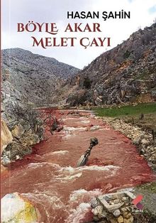Böyle Akar Melet Çayı - Hasan Şahin PDF İndir