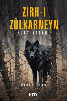 Zırh-ı Zülkarneyn - Uygur Tunç PDF İndir