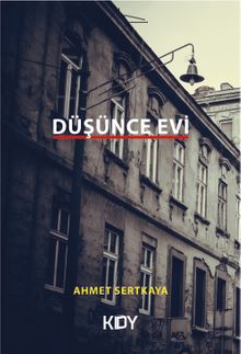 Düşünce Evi - Ahmet Sertkaya PDF İndir