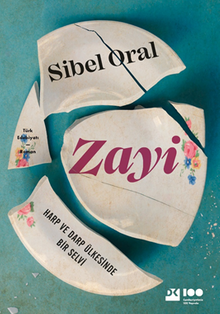 Zayi: Harp Ve Darp Ülkesinde Bir Selvi - Sibel Oral PDF İndir