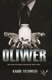 Oliwer - Kadir Tutumeri PDF İndir