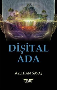 Dişital Ada - Aslıhan Savaş PDF İndir