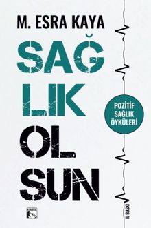 Sağlık Olsun - M. Esra Kaya PDF İndir