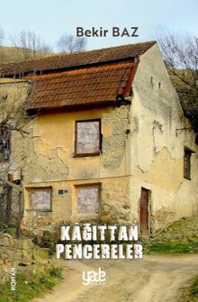 Kağıttan Pencereler - Bekir Baz PDF İndir