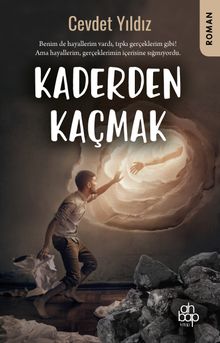 Kaderden Kaçmak - Cevdet Yıldız PDF İndir