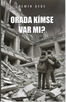 Orada Kimse Var Mı? - Semih Dede PDF İndir