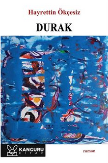Durak - Hayrettin Ökçesiz PDF İndir