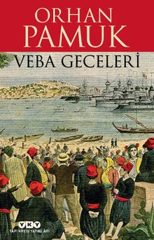 Veba Geceleri - Orhan Pamuk