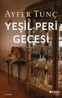 Yeşil Peri Gecesi - Ayfer Tunç
