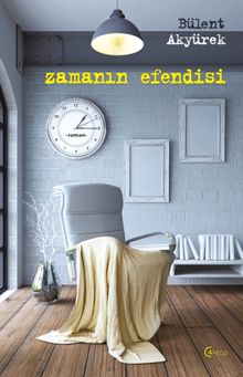 Zamanın Efendisi - Bülent Akyürek