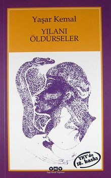 Yılanı Öldürseler - Yaşar Kemal PDF İndir