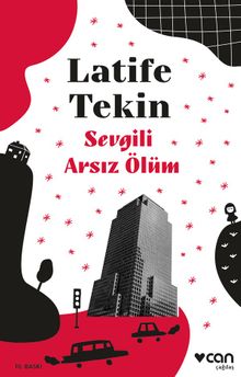 Sevgili Arsız Ölüm - Latife Tekin PDF İndir