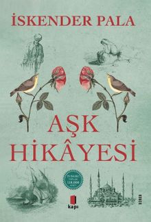 Aşk Hikayesi - Prof. Dr. İskender Pala PDF İndir