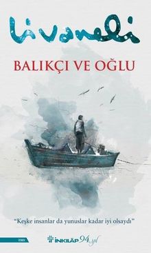 Balıkçı ve Oğlu - Zülfü Livaneli