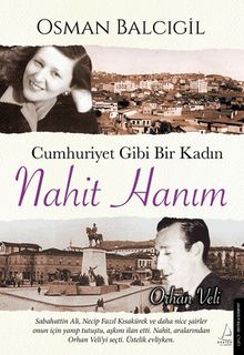 Cumhuriyet Gibi Bir Kadın Nahit Hanım - Osman Balcıgil PDF İndir