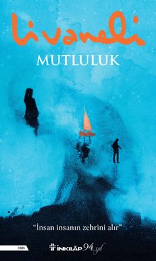 Mutluluk - Zülfü Livaneli