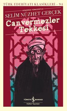 Canvermezler Tekkesi - Selim Nüzhet Gerçek PDF İndir