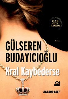 Kral Kaybederse - Dr. Gülseren Budayıcıoğlu PDF İndir