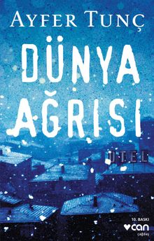 Dünya Ağrısı - Ayfer Tunç PDF İndir