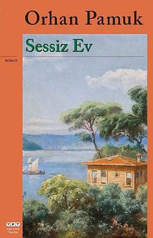 Sessiz Ev - Orhan Pamuk PDF İndir