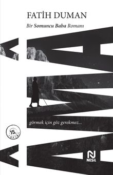 Ama  Bir Somuncu Baba Romanı - Fatih Duman PDF İndir
