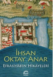 Efrasiyab'ın Hikayeleri - İhsan Oktay Anar PDF İndir