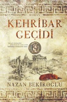 Kehribar Geçidi - Prof. Dr. Nazan Bekiroğlu PDF İndir
