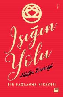 Işığın Yolu - Nilüfer Devecigil PDF İndir
