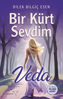 Bir Kürt Sevdim  Veda - Dilek Bilgiç Esen PDF İndir