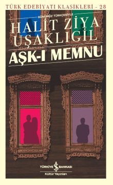 Aşk-ı Memnu - Halid Ziya Uşaklıgil PDF İndir