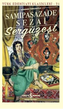 Sergüzeşt - Samipaşazade Sezai