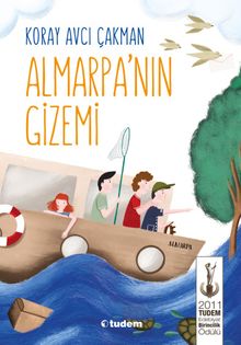 Almarpa'nın Gizemi - Koray Avcı Çakman PDF İndir