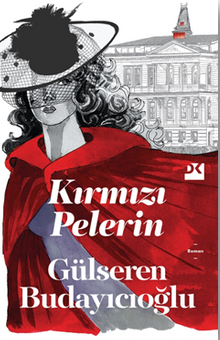 Kırmızı Pelerin - Dr. Gülseren Budayıcıoğlu PDF İndir