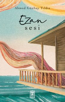 Ezan Sesi - Ahmed Günbay Yıldız PDF İndir