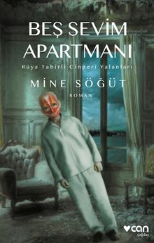 Beş Sevim Apartmanı - Mine Söğüt