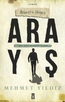 Arayış  Mehmet'in Hikayesi - Mehmet  Yıldız PDF İndir
