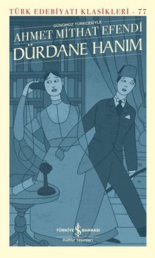 Dürdane Hanım - Ahmet Mithat Efendi PDF İndir