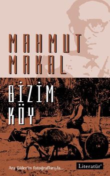 Bizim Köy - Mahmut Makal PDF İndir