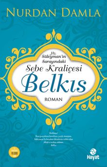 Sebe Kraliçesi Belkıs - Nurdan Damla PDF İndir