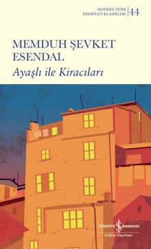 Ayaşlı ile Kiracıları - Memduh Şevket Esendal