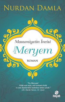 Masumiyetin İncisi Hazreti Meryem - Nurdan Damla PDF İndir