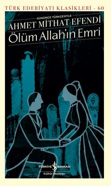 Ölüm Allah'ın Emri - Ahmet Mithat Efendi PDF İndir
