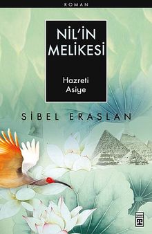 Nil'in Melikesi  Hazreti Asiye - Sibel Eraslan