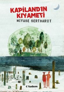 Kapiland'ın Kıyameti - Miyase Sertbarut PDF İndir