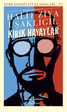 Kırık Hayatlar - Halid Ziya Uşaklıgil PDF İndir