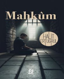Mahkum - Halit Ertuğrul PDF İndir