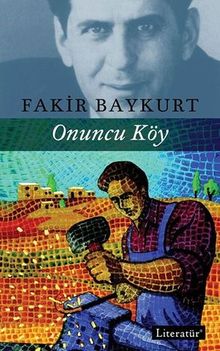 Onuncu Köy - Fakir Baykurt