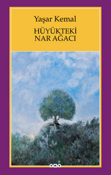 Hüyükteki Nar Ağacı - Yaşar Kemal