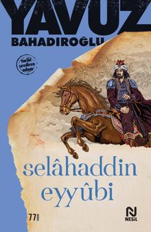 Selahaddin Eyyubi - Yavuz Bahadıroğlu PDF İndir