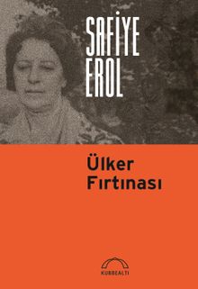 Ülker Fırtınası - Safiye Erol